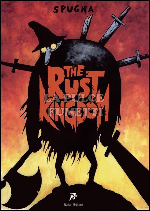 THE RUST KINGDOM - 2ND PRINTING